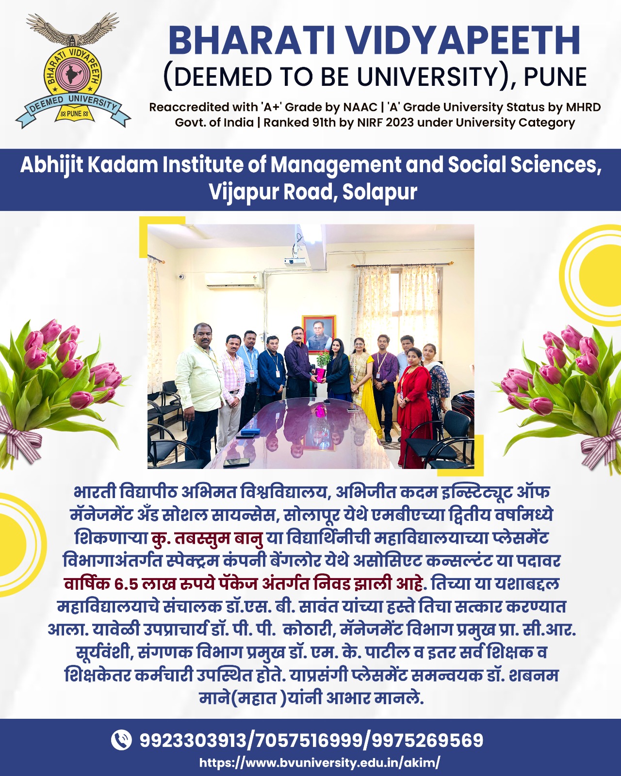 Miss. Tabbasum Banu have been selected at “ SPECTRUM “ having 5.61 LPA package.